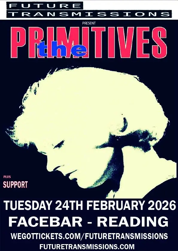 Future Transmissions presents the Primitives/Blueboy