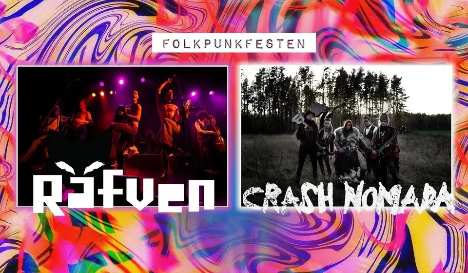 Folkpunkfesten | Räfven | Crash Nomada | Musikens Hus | GBG | 22 maj