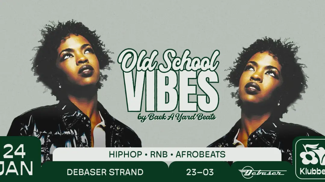 24/1 OLD SCHOOL VIBES | DEBASER KLUBBEN
