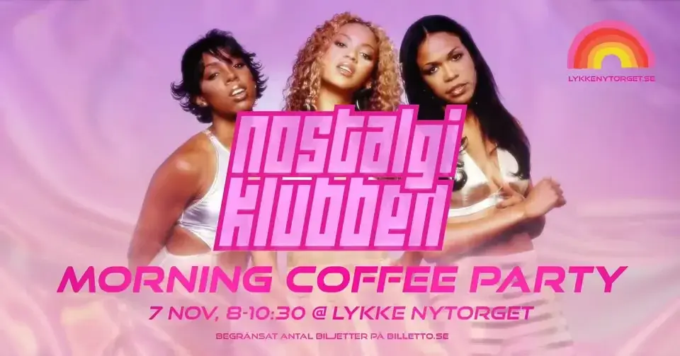 Nostalgiklubben ✰ Morning Coffee Party ✰ Lykke Nytorget