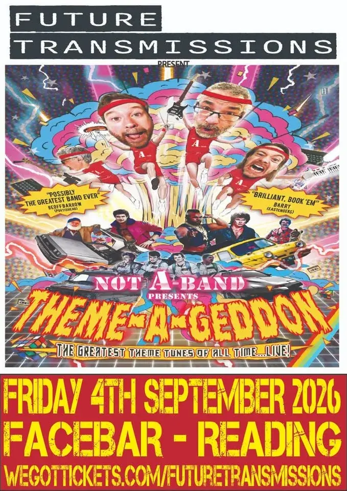 Future Transmissions presents Not A-Band