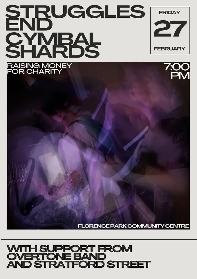 Struggles End, Cymbal Shards, Overtone, Stratford street.