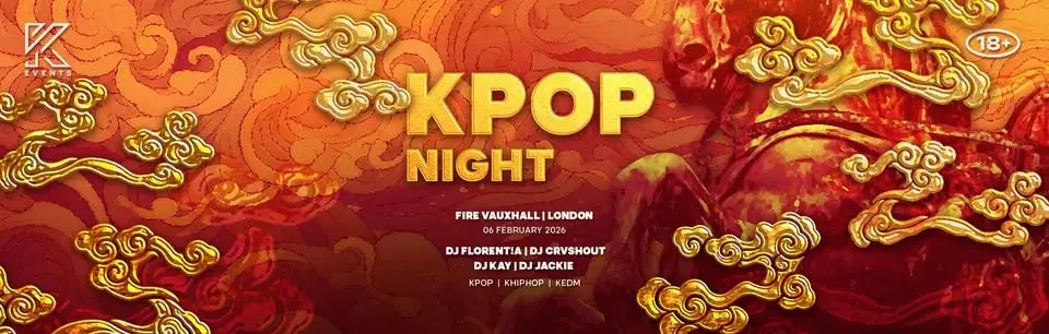 OfficialKEvents | LONDON: KPOP & KHIPHOP Night in February - Lunar New Year