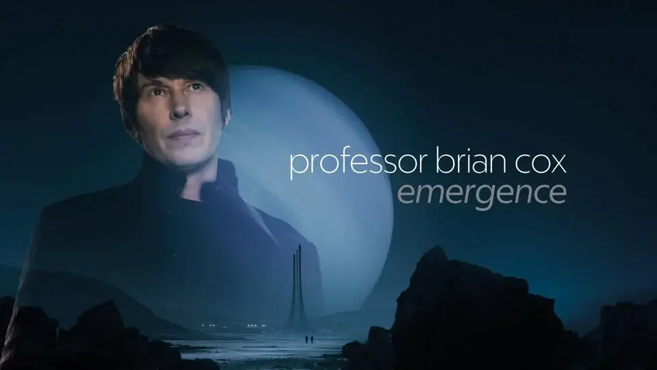*Professor Brian Cox: Emergence World Tour