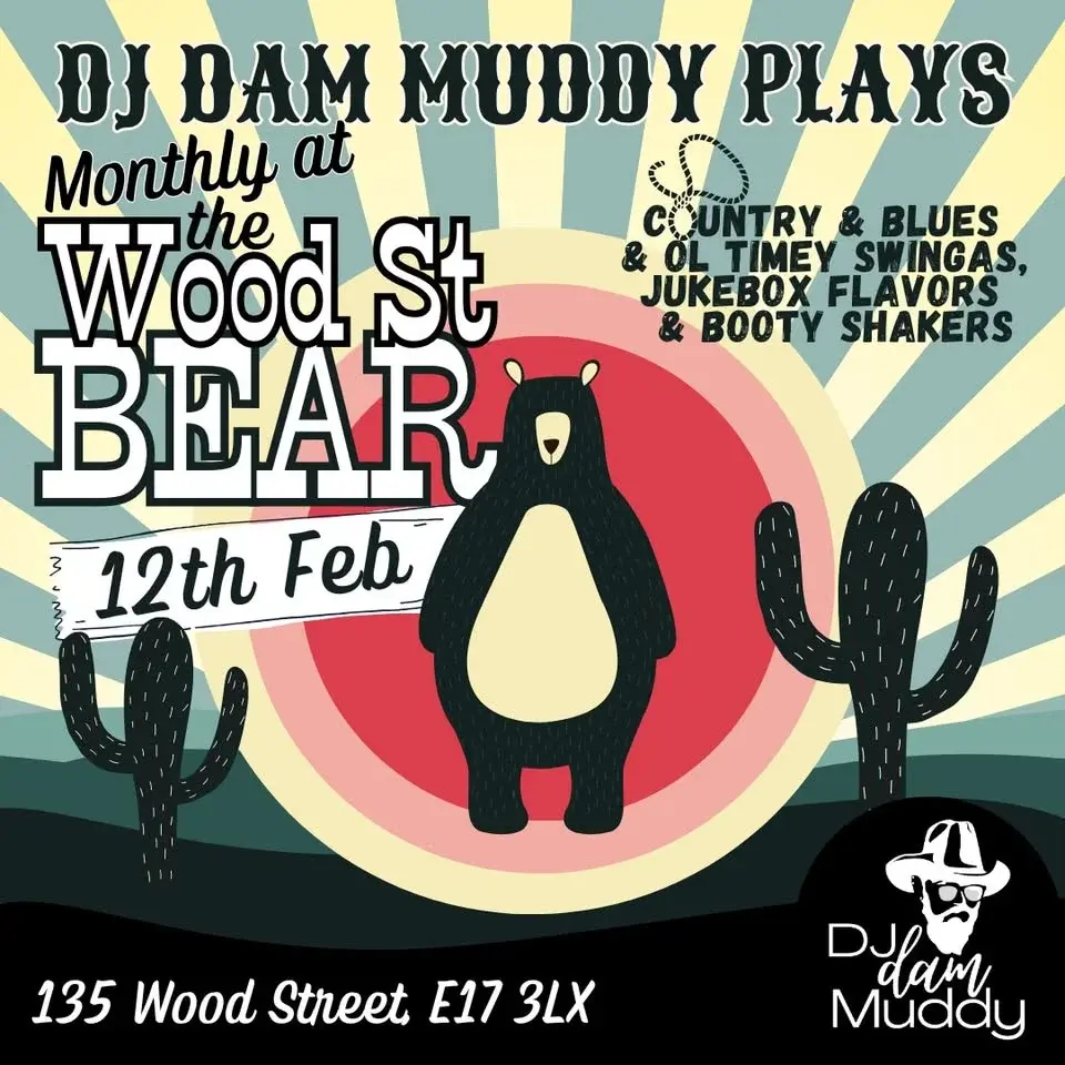 DJ Dam Muddy’s monthly at the Wood Street Bear