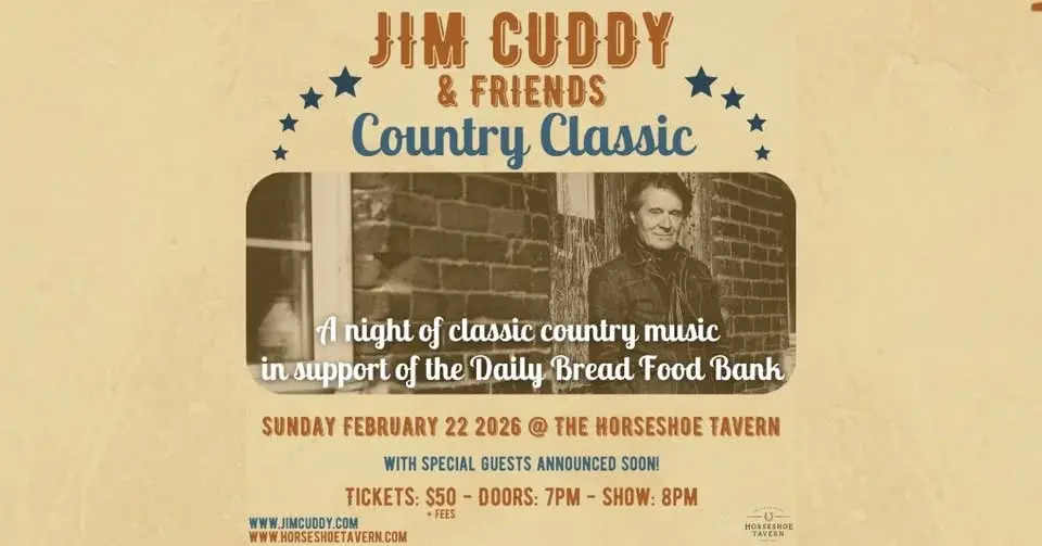 JIM CUDDY AND FRIENDS: A Night of Country Classics Benefitting The Daily Bread Food Bank