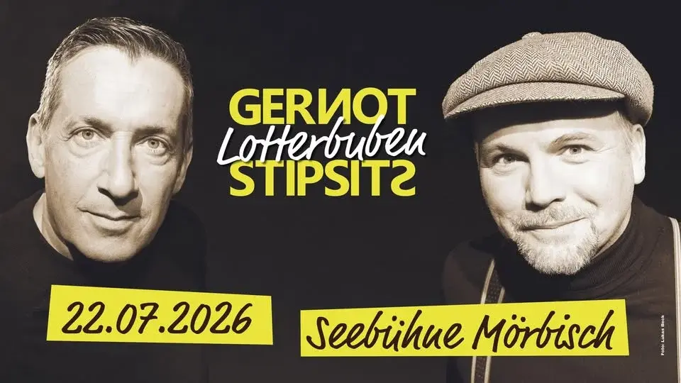 Gastveranstaltung: Gernot & Stipsits - Lotterbuben