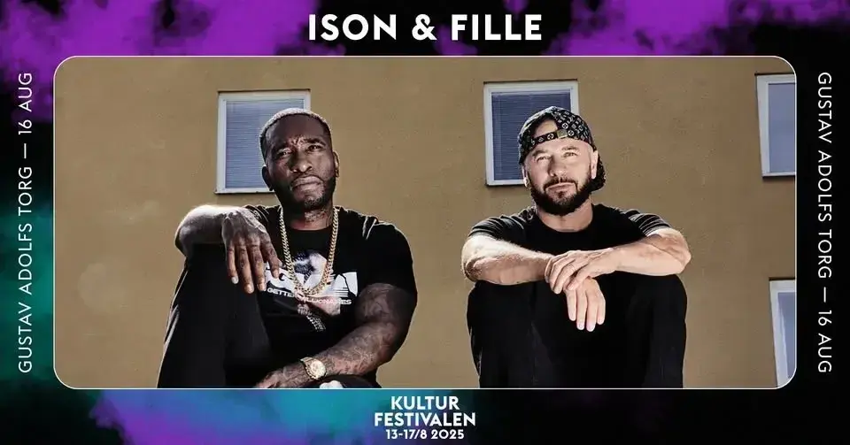 🎭 Ison & Fille (KULTURFESTIVALEN 2025)
