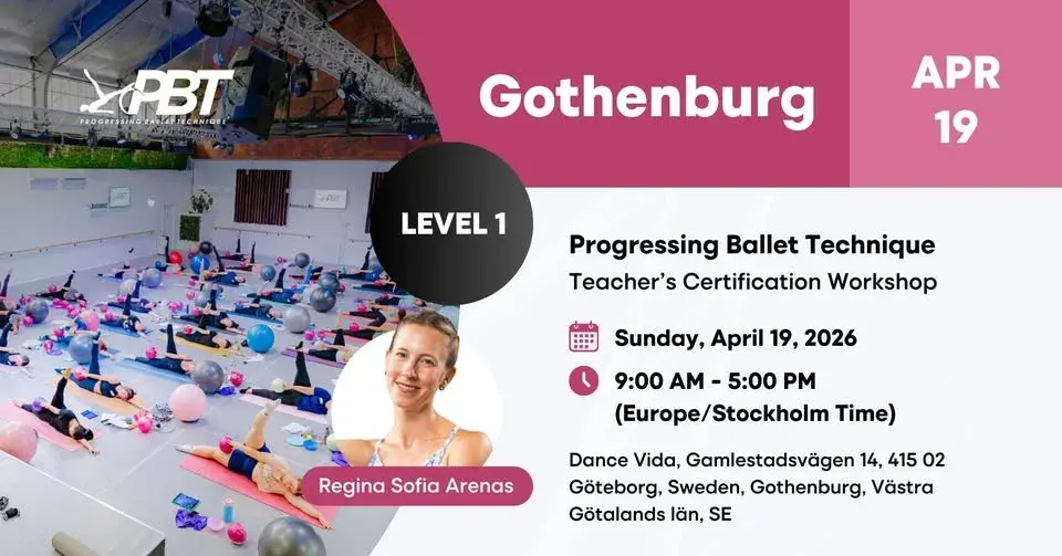 Gothenburg Progressing Ballet Technique  Teachers Certification Workshop  Level 1 | Regina Sofia Are