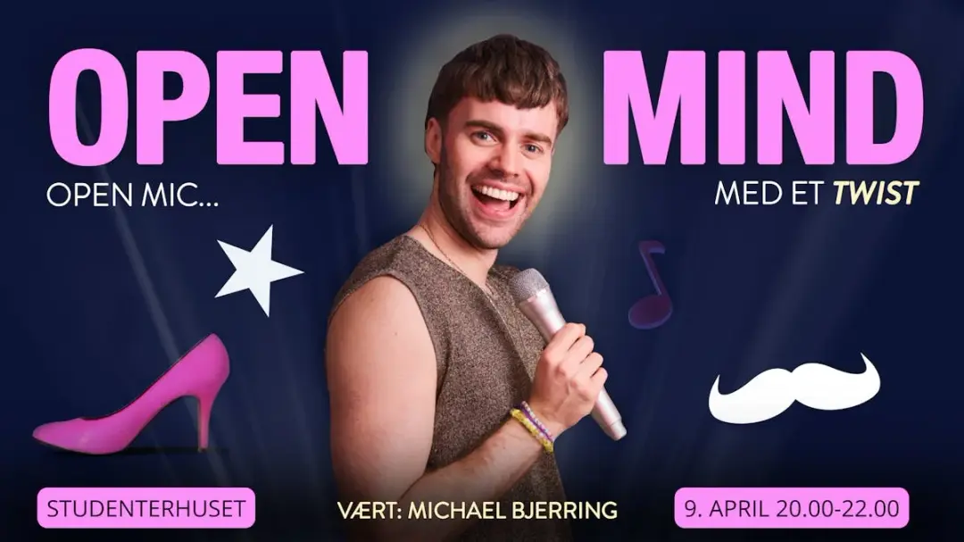 OPEN MIND · Open Mic Studenterhuset 9. april