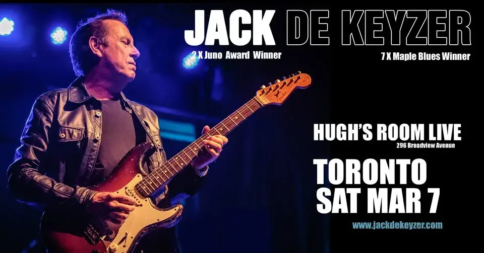 JACK DE KEYZER  HUGHS ROOM LIVE  TORONTO SAT MAR 7 