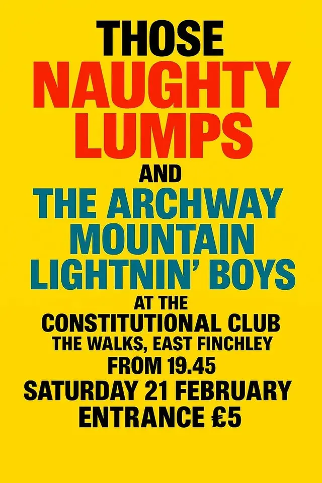 Those Naughty Lumps and The Archway Mountain Lightnin' Boys