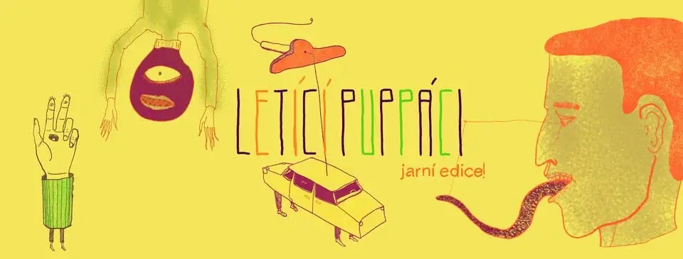 LETÍCÍ PUPPÁCI ~ jarní loutková bouře