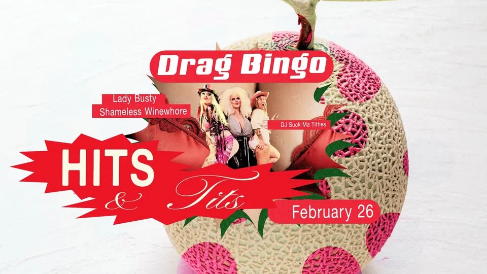 DRAG QUEEN BINGO | Hits & Tits