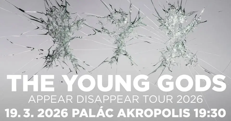 The Young Gods - Appear Disappear Tour 2026 + support: Tout Bleu / 19.3.