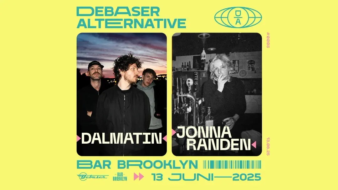 đž DEBASER ALTERNATIVE #8: DALMATIN + JONNA RANDEN đ€