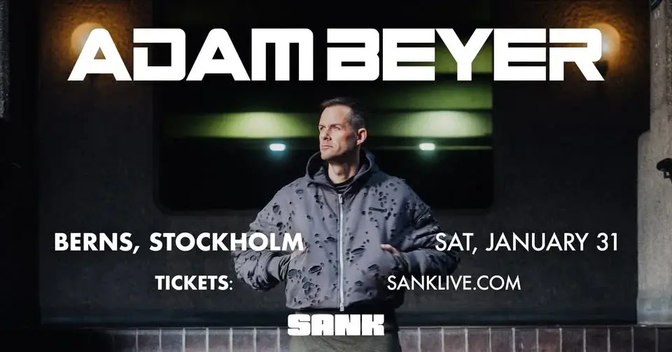Adam Beyer at Berns Salonger 31 January