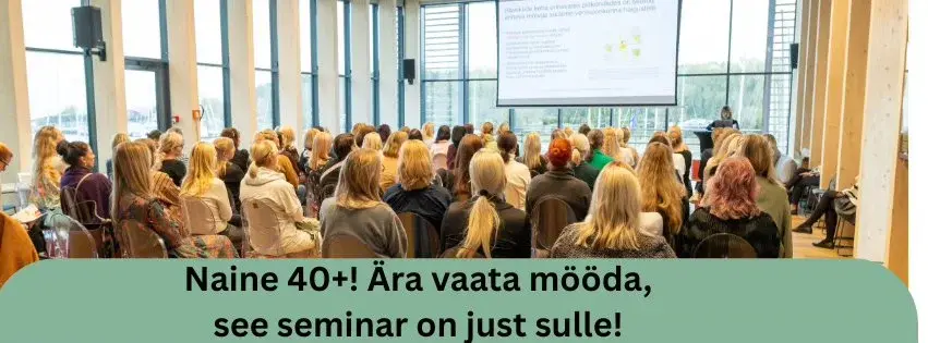 Kas see ongi perimenopaus – öeldakse “vara veel”, aga tegutseda tuleb kohe!