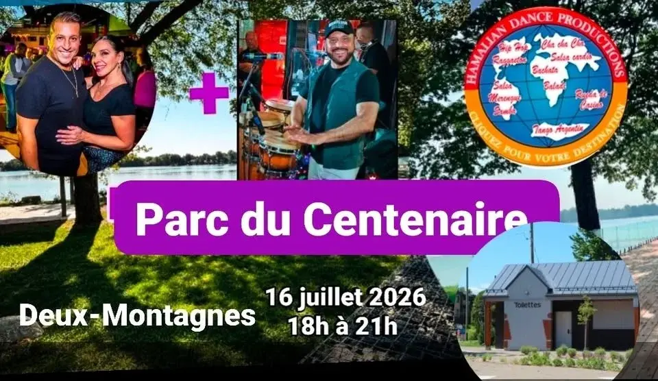 ✌️Soirée  Latine au Parc Centenaire  deux Montagnes avec HamalianDance team 