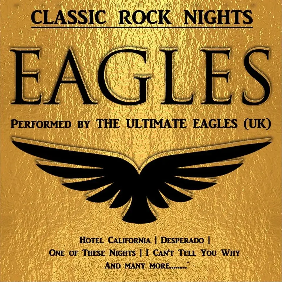 ULTIMATE EAGLES - Celebrating The Eagles 2026