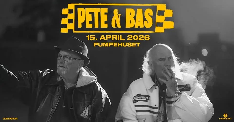 Pete & Bas | Pumpehuset | 15. april 2026