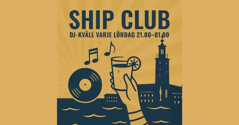 đą Ship Club â Flytande bar & DJ varje lördag! đ§