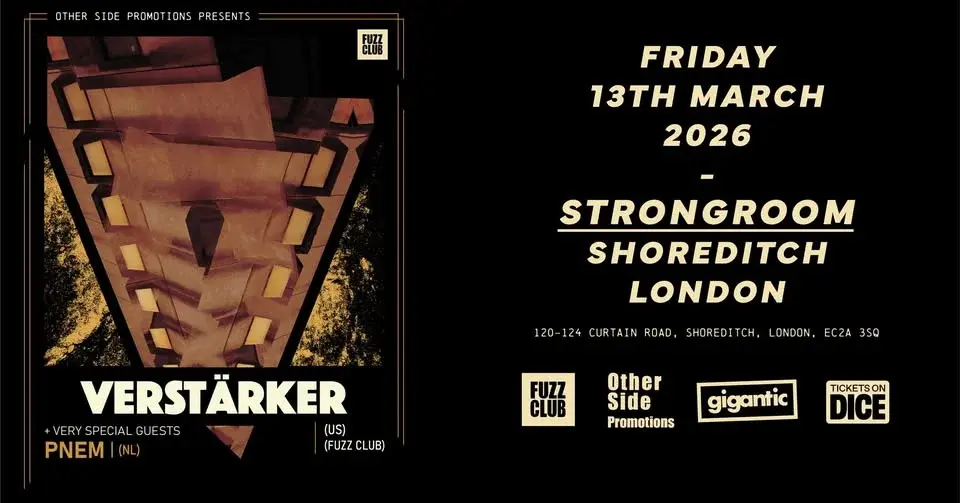 OSP Presents: VerstđÌrker (US) (Fuzz Club) + Pnem (NL)