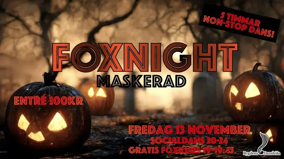 FOXNIGHT Halloween Maskerad + Foxkurs