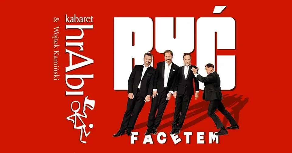 Radomsko: Kabaret hrAbi & Wojtek Kamiński - Być facetem