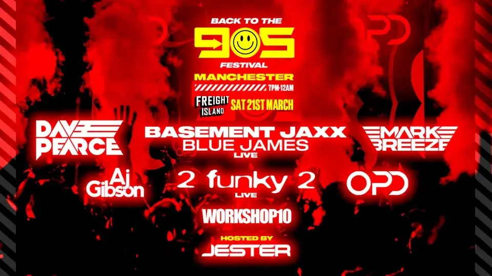 Spring 90s Dance Anthems Daytime Festival - Manchester