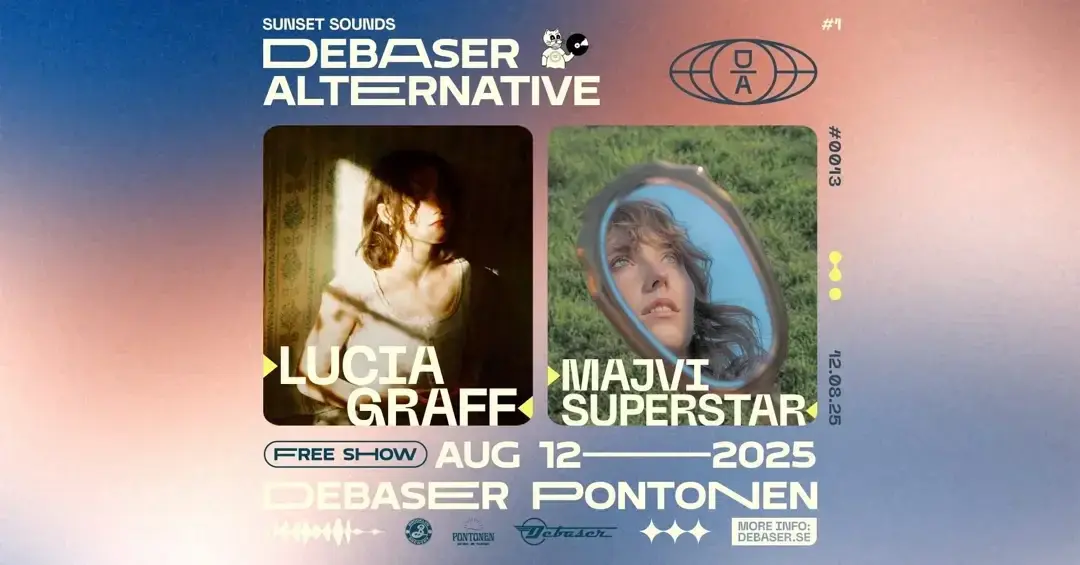 Debaser Alternative x Fools gold x Lucia Graff x Majvi Superstar
