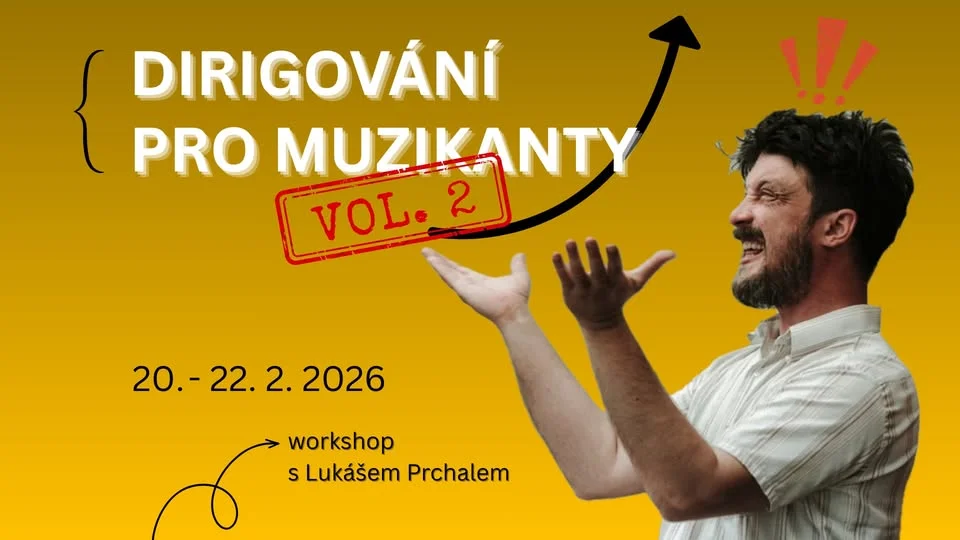 Dirigování pro muzikanty, vol. 2 - workshop s Lukášem Prchalem at Studio Citadela