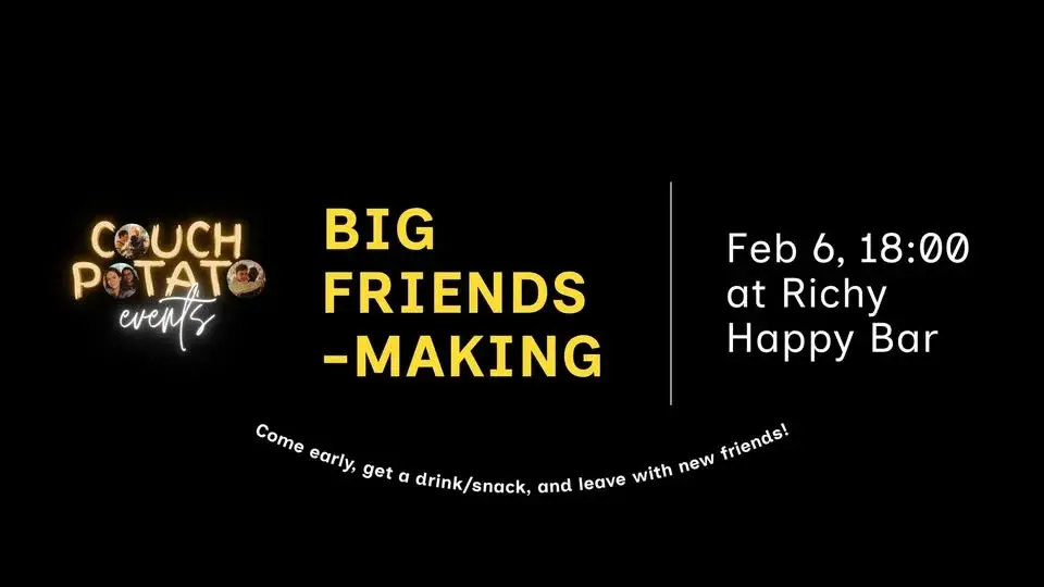 Couchpotato Events: Friends-Making & Icebreakers