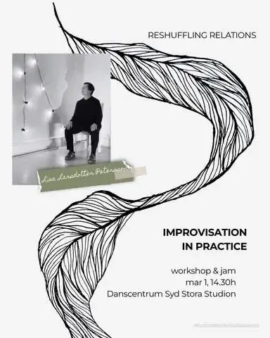 Improvisation In Practice | A Performance Practice Workshop with Lisa Larsdotter Pettersson