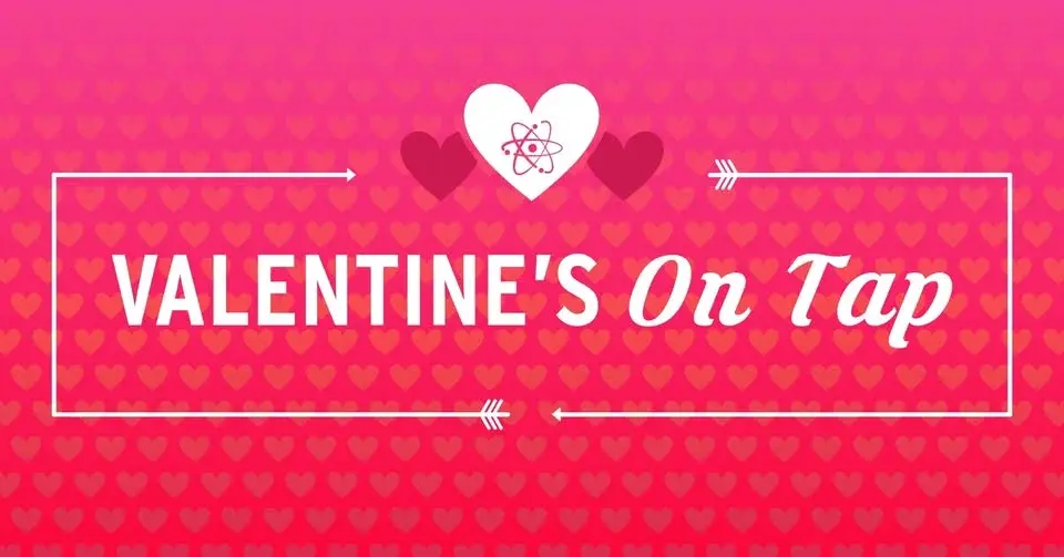 Valentine's on Tap