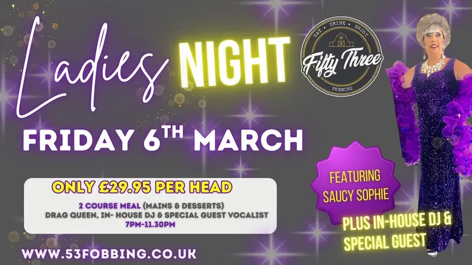 Ladies Night - Friday 6th March - 53 Fobbing 