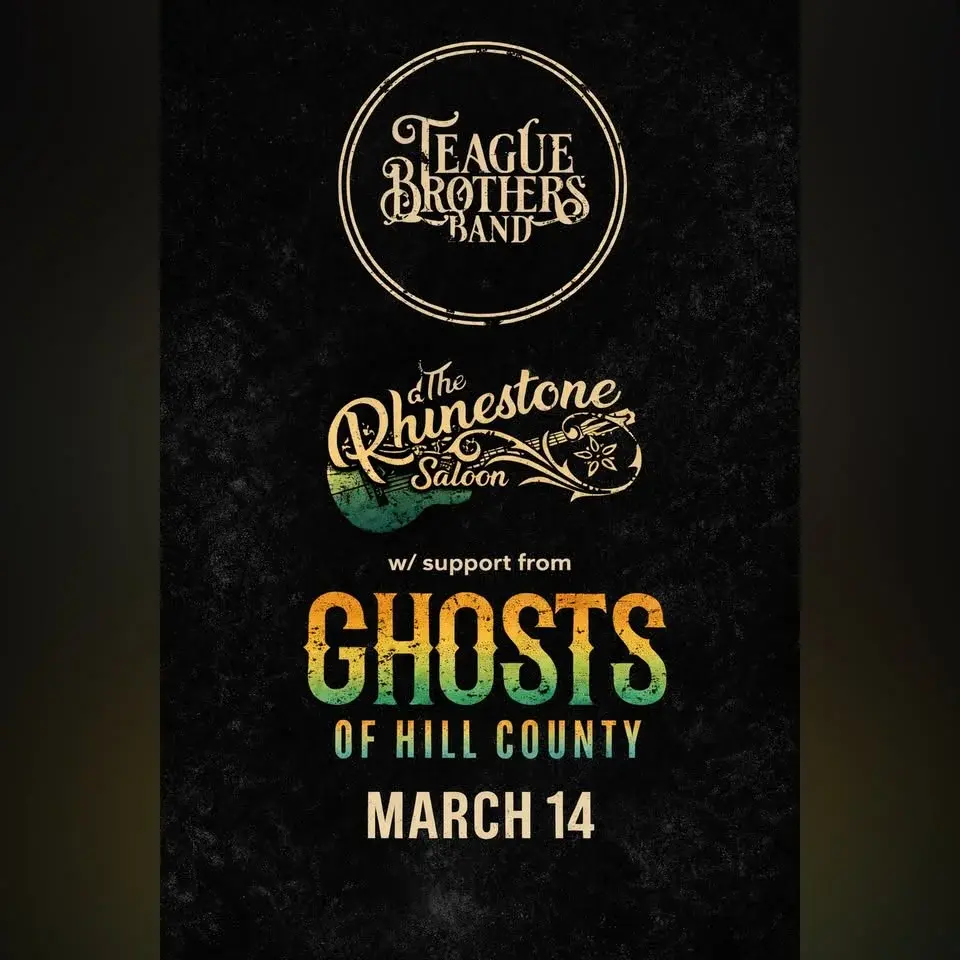 Teague Brothers & GoHCo @ Rhinestone Saloon!