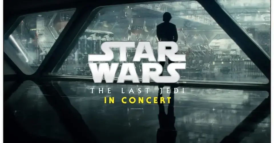 Star Wars: The Last Jedi - Live in Concert