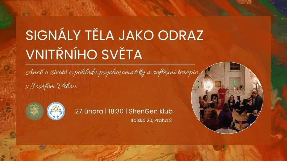 SIGNÁLY TĚLA JAKO ODRAZ VNITŘNÍHO SVĚTA aneb o životě z pohledu psychosomatiky a reflexní terapie 
