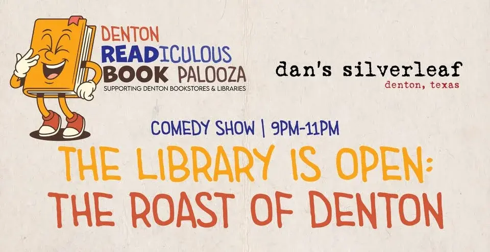 The Library is Open: The Roast of Denton - Comedy Show