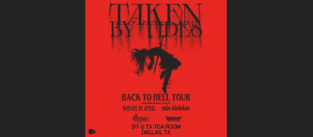 Taken By Tides at TX Tea Room