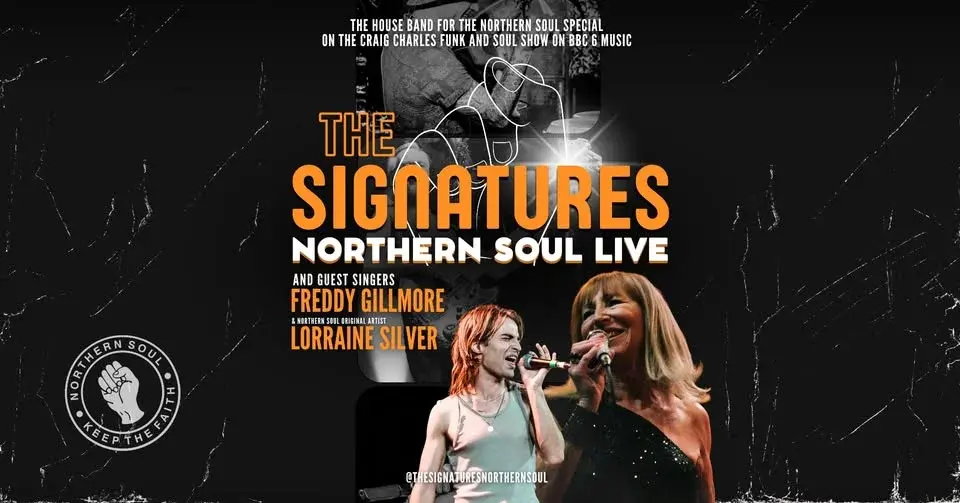CAMDEN: The Signatures, Northern Soul Live with Lorraine Silver