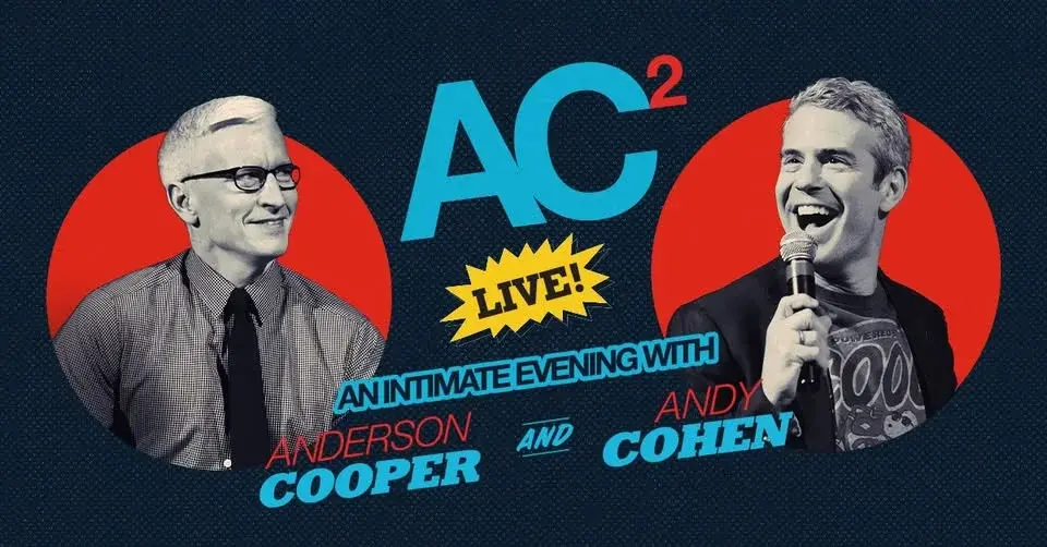 AC2: An Intimate Evening With Anderson Cooper & Andy Cohen