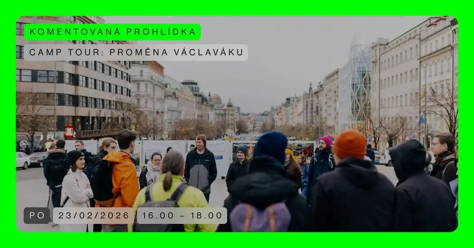CAMP TOUR 🟢 Proměna Václaváku