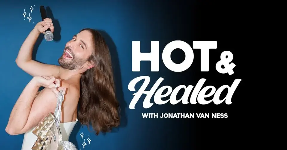 Jonathan Van Ness: Hot & Healed *Ages 18+ Only*