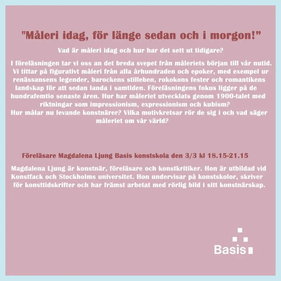Måleri idag, för länge sedan och i morgon 