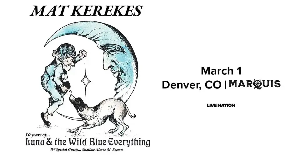 Mat Kerekes' Luna & the Wild Blue Everything 10-Year Anniversary Tour