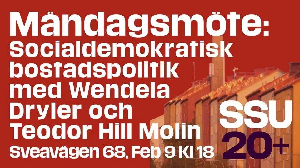 Måndagsmöte: Socialdemokratisk bostadspolitik