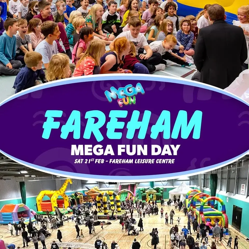 Fareham Mega Fun Day - Sat 21ts Feb