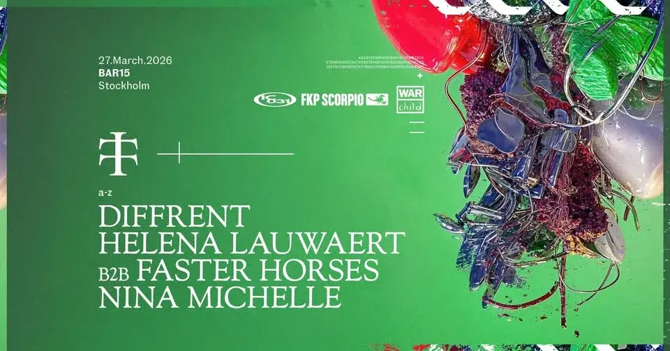 Teletech | Diffrent + Helena Lauwaert + Faster Horses + Nina Michelle | Stockholm